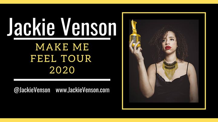 Jackie Venson: Make Me Feel Tour 2020